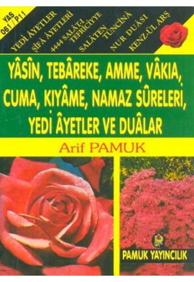 Yasin, Tebareke Amme, Vakia, Cuma, Kıyame, Namaz Sureleri, Yedi Ayetler ve Dualar (Yas-061/P11) Mini