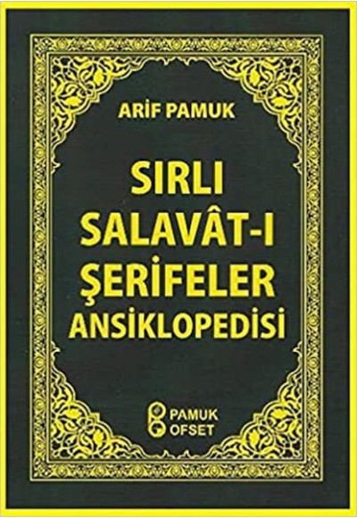 Sırlı Salavat-ı Şerifeler Ansiklopedisi (Dua-152)