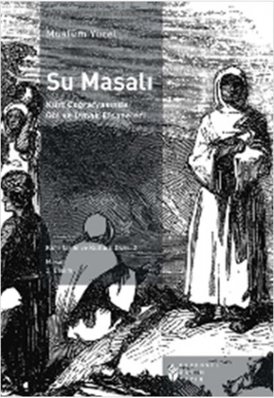 Su Masalı (Kürt Coğrafyasında Göl ve Irmak Efsaneleri)