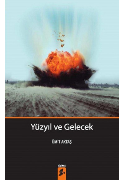 Yüzyıl ve Gelecek