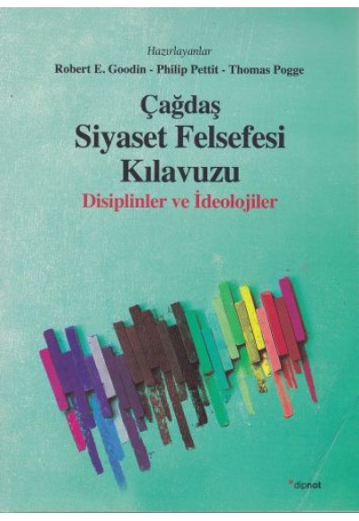 Çağdaş Siyaset Felsefesi Kılavuzu - Disiplinler ve İdeolojiler