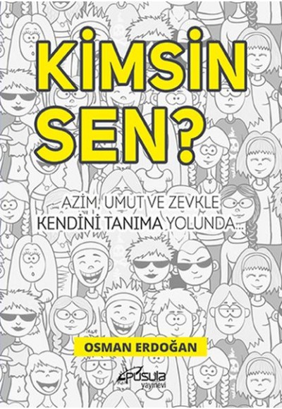 Kimsin Sen?