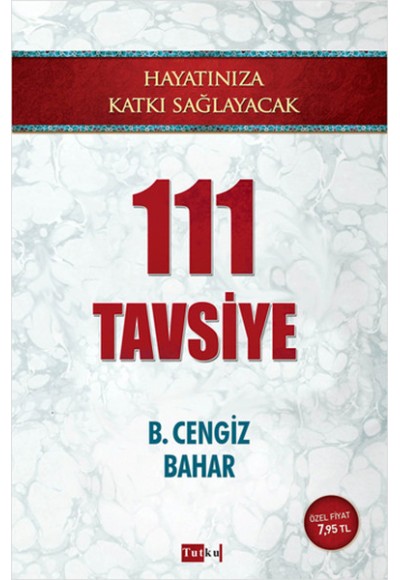 Hayatınıza Katkı Sağlayacak 111 Tavsiye