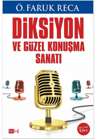 Diksiyon ve Güzel Konuşma Sanatı