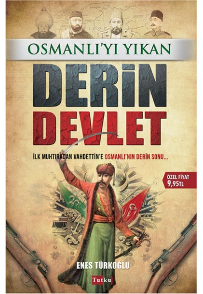 Osmanlı'yı Yıkan Derin Devlet