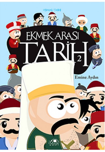 Ekmek Arası Tarih - 2