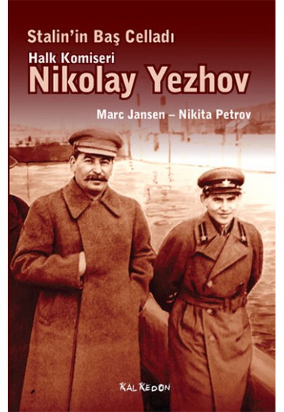 Stalin'in Baş Celladı Halk Komiseri Nikolay Yezhov