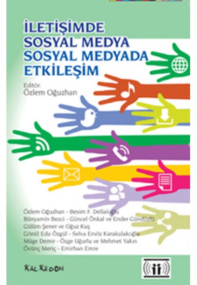 İletişimde Sosyal Medya  Sosyal Medyada İletişim