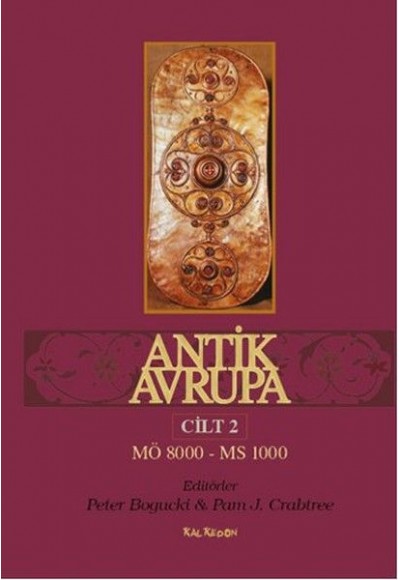 Antik Avrupa  (M.Ö. 8000-M.S. 1000) Cilt 2