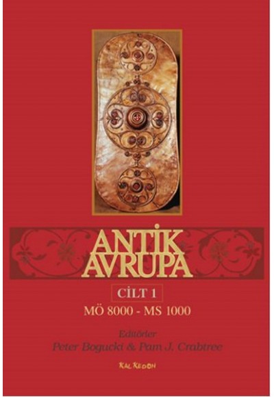 Antik Avrupa  (M.Ö. 8000-M.S. 1000) Cilt 1