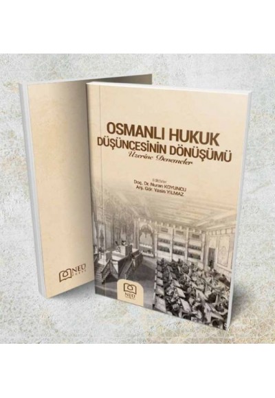 Osmanlı Hukukun Düşüncesinin Dönüşümü