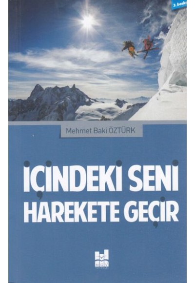 İçindeki Seni Harekete Geçir