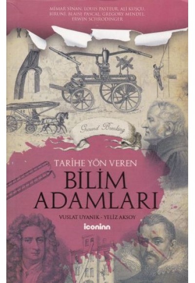 Tarihe Yön Veren Bilim Adamları