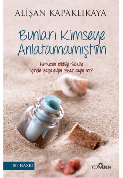 Bunları Kimseye Anlatamamıştım