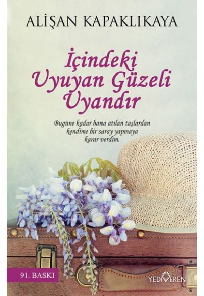 İçindeki Uyuyan Güzeli Uyandır