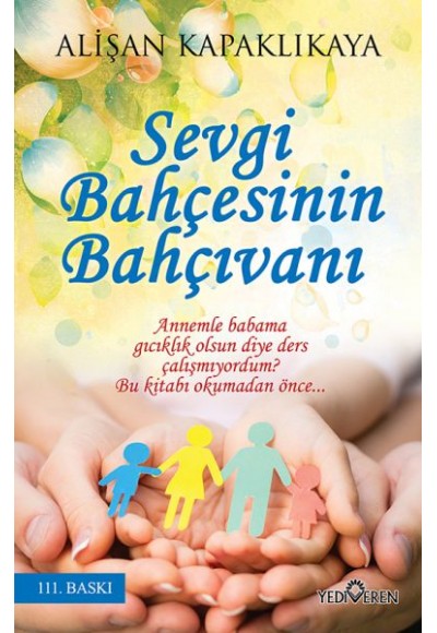 Sevgi Bahçesinin Bahçıvanı