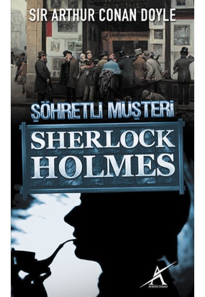 Sherlock Holmes - Şöhretli Müşteri