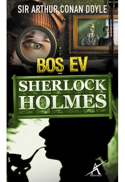 Sherlock Holmes - Boş Ev