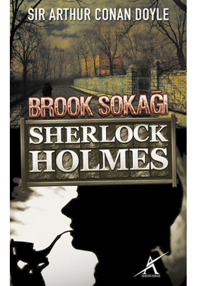 Sherlock Holmes - Brook Sokağı