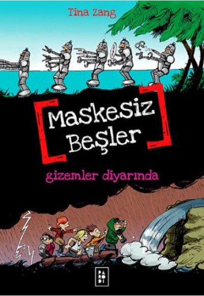 Maskesiz Beşler 4 - Gizemler Diyarında