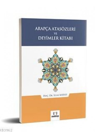 Arapça Atasözleri ve Deyimler Kitabı