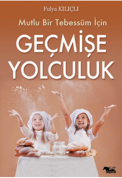 Mutlu Bir Tebessüm İçin Geçmişe Yolculuk