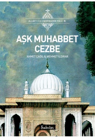 Aşk Muhabbet Cezbe