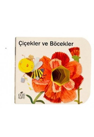 Çiçekler ve Böcekler