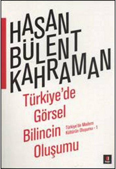 Türkiyede Görsel Bilincin Oluşumu