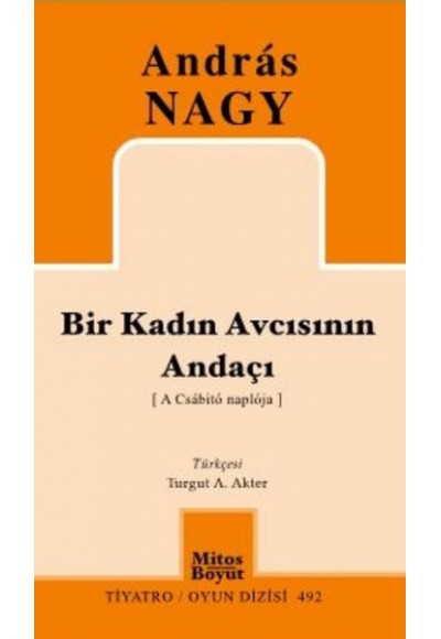 Bir Kadın Avcısının Andaçı