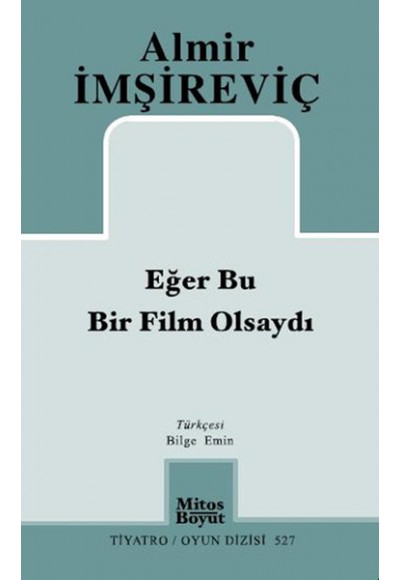 Eğer Bu Bir Film Olsaydı