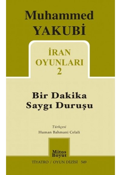 İran Oyunları 2 / Bir Dakika Saygı Duruşu