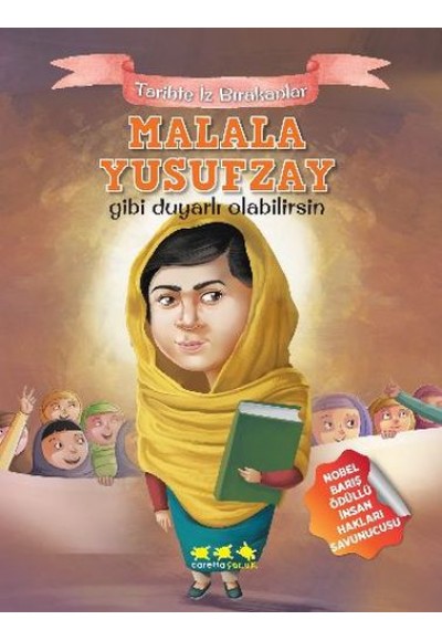 Tarihte İz Bırakanlar - Malala Yusufzay Gibi Duyarlı Olabilirsin