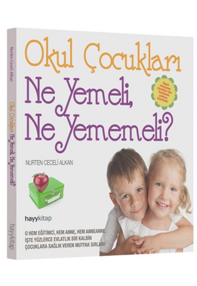 Okul Çocukları Ne Yemeli, Ne Yememeli?