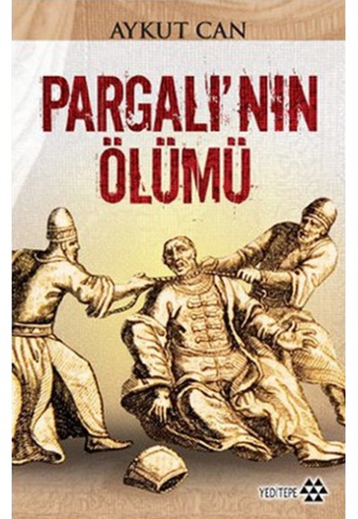 Pargalı’nın Ölümü