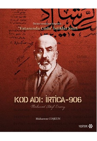 Kod Adı İrtica - 906 Mehmet Akif Ersoy