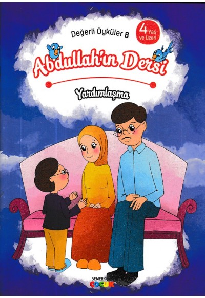 Değerli Öyküler  8 - Abdullah'ın Dersi - Yardımlaşma