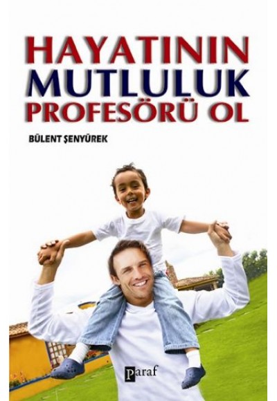 Hayatının Mutluluk Profesörü Ol