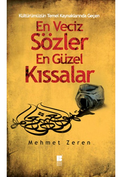 En Veciz Sözler En Güzel Kıssalar