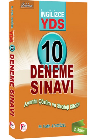 Pelikan İngilizce YDS 10 Çözümlü Deneme 2014