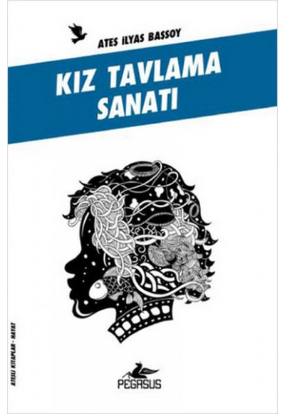 Kız Tavlama Sanatı