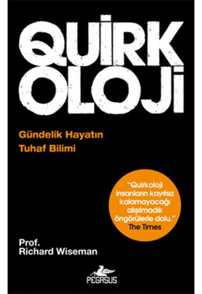 Quirkoloji  Gündelik Hayatın Tuhaf Bilimi