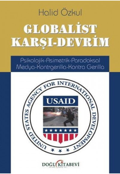 Globalist Karşı-Devrim  Psikolojik-Asimetrik-Paradoksal Medya-Kontrgerilla-Kontra Gerilla