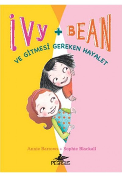 Ivy - Bean -2 / Ve Gitmesi Gereken Hayalet