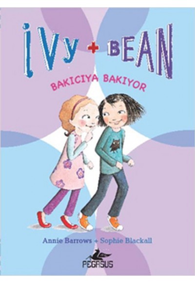 Ivy - Bean -4 / Bakıcıya Bakıyor