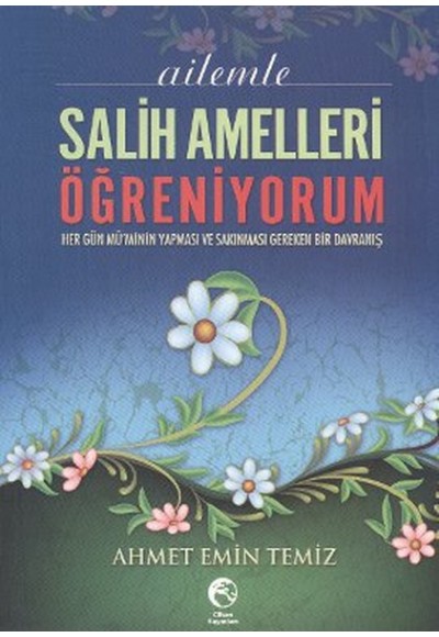 Ailemle Salih Amelleri Öğreniyorum