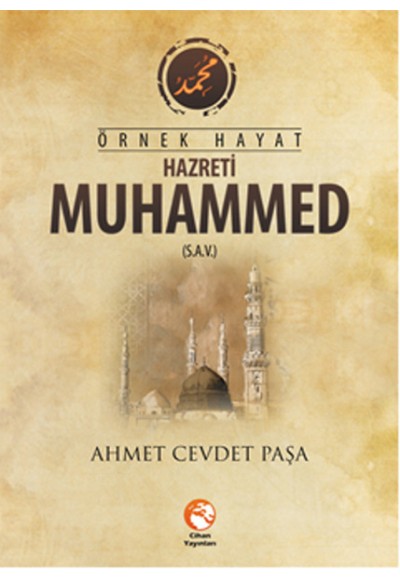 Örnek Hayat Hz. Muhammed (s.a.v.)