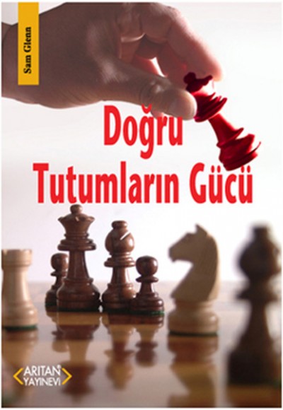 Doğru Tutumların Gücü