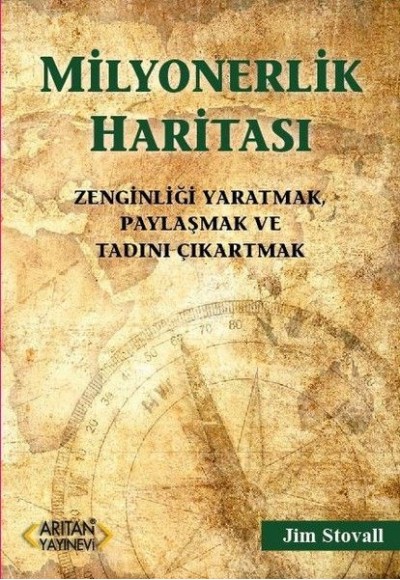 Milyonerlik Haritası -  Zenginliği Yaratmak, Paylaşmak ve Tadını Çıkartmak