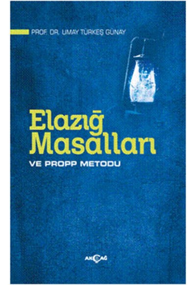 Elazığ Masalları ve Propp Metodu